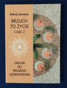 Brzuch to życie Część 2 Droga do pełnego uzdrowienia - Andriej Lewszynow