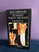 Zofia Nałkowska. Granica, Romans Teresy Hennert