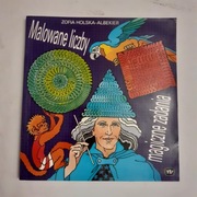 „Malowane liczby – magiczne zadania”, Zofia Holska-Albekier (1992)