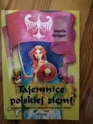 Tajemnice polskiej ziemi, Maria Kruger 