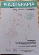 FIZJOTERAPIA kontra Zmęczenie Chorobą -Poradnik 2025 rok. Polecam. Nowy 