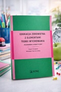 Edukacja zdrowotna z elementami teorii wychowania – PZWL |+ gratis