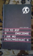 CO TO JEST ZMĘCZENIE I JAK MU PRZECIWDZIAŁAĆ