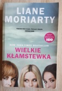 Liane Moriarty Wielkie Kłamstewka 2017 Prószyński i S-ka