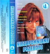 NIEZAPOMNIANE PRZEBOJE 1 Różni wykonawcy Kaseta magnetofonowa