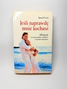 Książka Jeśli naprawdę mnie kochasz Jason Evert książka religijna
