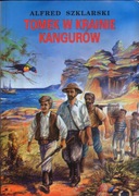 TOMEK W KRAINIE KANGURÓW - A. SZKLARSKI