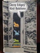 Król Babilonu  Jerzy Edigey