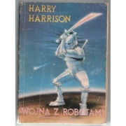 Wojna z robotami - Harrison Harry