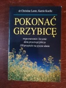 Pokonać grzybicę. C.Lentz