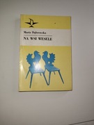 Na wsi wesele Maria Dąbrowska Książka