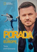 Jakub Pora na Europę Tanie podróżowanie - z AUTOGRAFEM Kuby Porady
