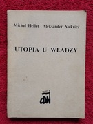 Utopia u władzy – M. Heller, A. Niekricz