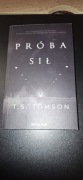 Próba sił. T. S. Tomson