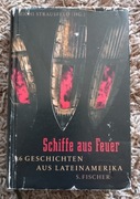 Schiffe aus Feuer, 36 Geschichten aus Lateinamerica, Michi Strausfeld