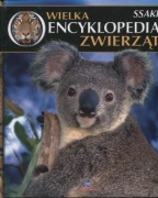 WIELKA ENCYKLOPEDIA ZWIERZĄT-  SSAKI- część 1