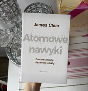 Atomowe nawyki James Clear