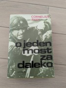 O jeden most za daleko -  Cornelius Ryan