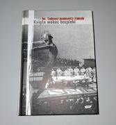 Książka Księża wobec bezpieki ks. Tadeusz Isakowicz Zalewski