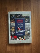 Drogi do wolności – Europa 1945–2007 | Jerzy Eisler | historia, integracja