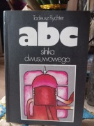 Tadeusz Rychter - Abc silnika dwusuwowego