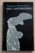Noc listopadowa. Stanisław Wyspiański.