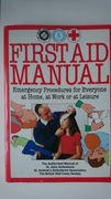 First Aid manual. Emergency procedures...