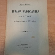 Henryk Mościcki Sprawa włościańska na Litwie 1908