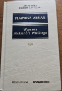 Flawiusz Arrian - Wyprawa Aleksandra Wielkiego
