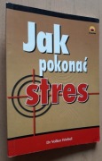 Jak pokonać stres – Dr Volker Friebel 