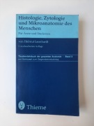 Histologie, Zytologie und Mikroanatomie des Menschen - Helmut Leonhardt