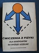 Ćwiczenia z fizyki dla kandydatów na wyższe uczelnie. pod red. M.S. Cedrika