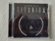 PHANTOM ELITE - Titanium (CD)