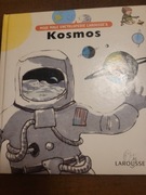 Kosmos. Moje małe encyklopedie Larousse'a