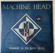 Machine Head - Diamonds in the Rough 92-93