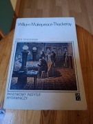 Wiliam Makepeace Thackeray Dzieje Pendennisa 