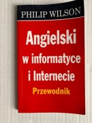 K Angielski w informatyce i internecie przewodnik Wilson