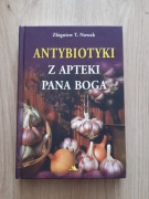 Antybiotyki z apteki Pana Boga 