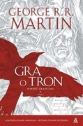 Gra o tron. Powieść graficzna. Tom 1 Martin George R. R.