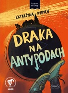 Draka na Antypodach. Czytam, bo lubię Katarzyna Ryrych