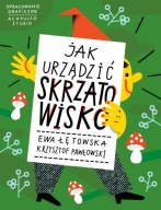 Jak urządzić Skrzatowisko Ewa Łętowska, Krzysztof Pawłowski