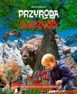 Przyroda ojczysta - Encyklopedia dla całej rodziny Michał Brodacki