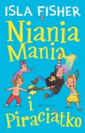 Niania Mania i Piraciątko Isla Fisher