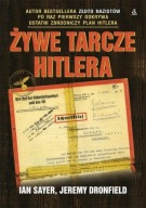 Żywe tarcze Hitlera Ian Sayer, Jeremy Dronfield