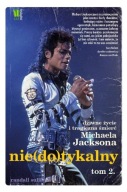 Niedotykalny Tom 2 - Michael Jackson / Randall Sullivan NOWA POEKSPOZYCYJNA