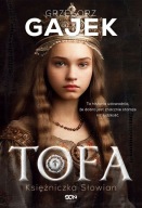 u5- TOFA. Księżniczka Słowian - Grzegorz Gajek