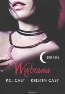 Dom nocy. Tom 3. Wybrana Cast Kristin, Cast P.C.