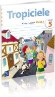 Tropiciele kl.1 ćwiczenia cz.5