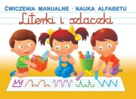 Literki i szlaczki. Ćwiczenia manualne. Nauka alfabetu Praca zbiorowa