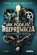 Jak podejść Rozpruwacza Kerri Maniscalco